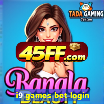 i9 games bet login